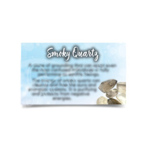 (CLOSE OUT) MARKETING CARD - SMOKY QUARTZ (PK 50) 2x3"