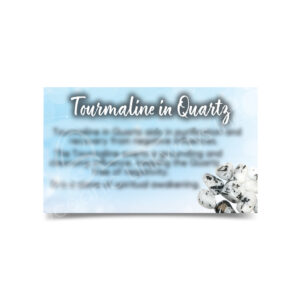 (CLOSE OUT) Marketing Card - Tourmaline in Quartz (PK 50) 2x3"
